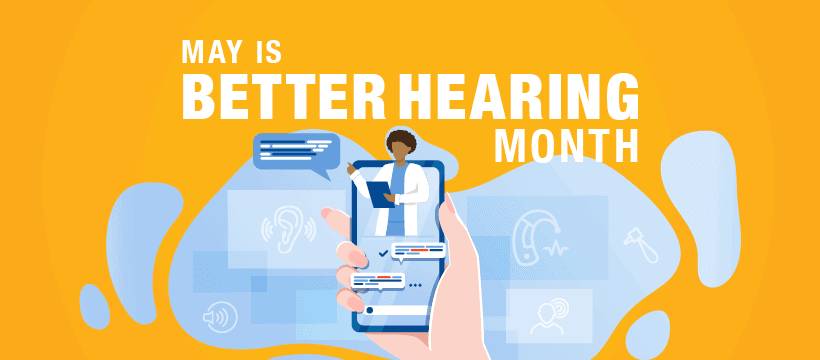 May Is Better Hearing Month kigi