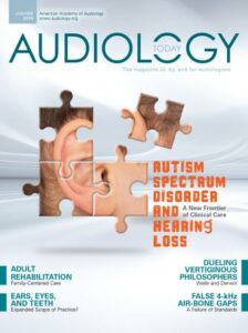 AT 311 - Coverf799 January/February 2019 Audiology Today Issue