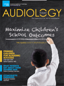 January/February 2018 Audiology Today Issue