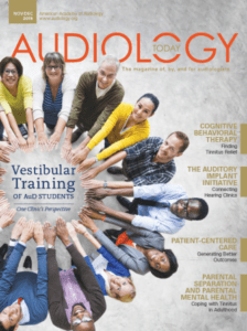 November/December 2019 Audiology Today Issue