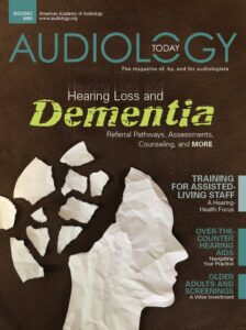 Audiology Today November/December 2021 Issue