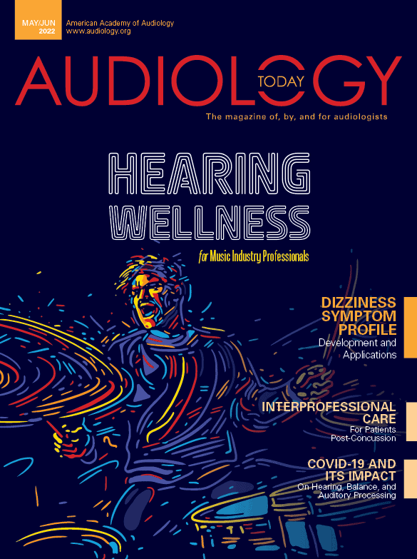Audiology Today Issues American Academy of Audiology